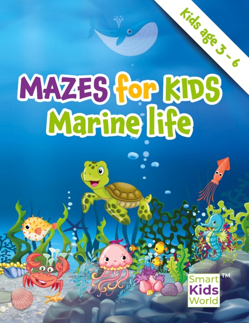 Mazes for Kids - Marine Life: Amazing Maze & Coloring Activity Book for kids, age 3-6, Problem solving, Coloring, Fun Facts about fishes, Dexterity & Logic Brain Developing Activities