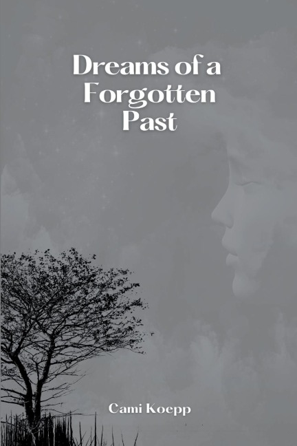 Dreams of a Forgotten Past