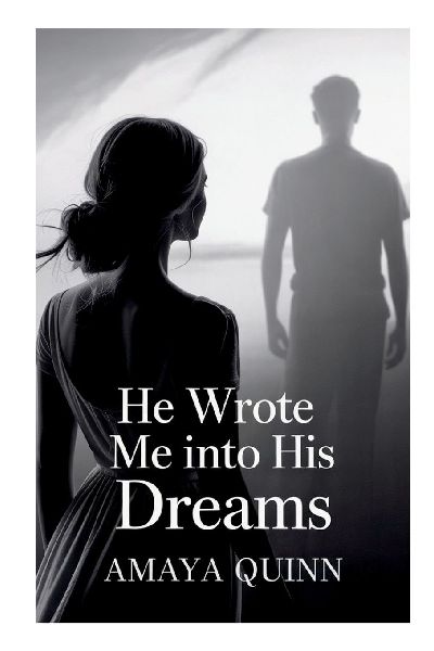 He Wrote Me into His Dreams