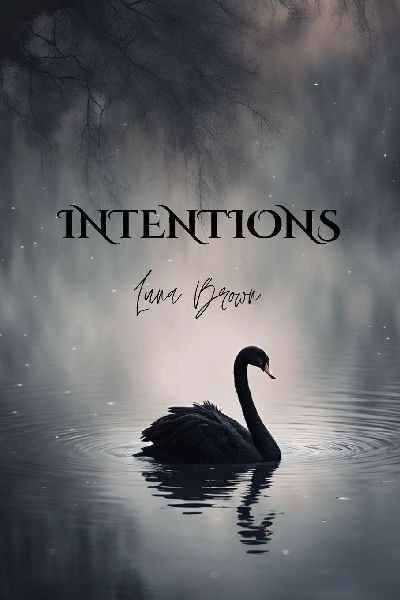 INTENTIONS