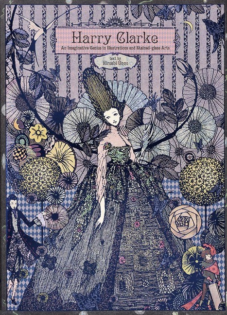 Harry Clarke: An Imaginative Genius in Illustrations and Stained-Glass Arts