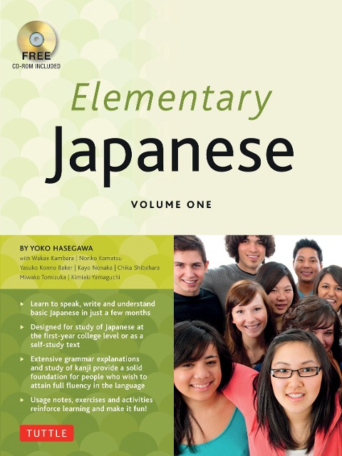 Elementary Japanese Volume One: This Beginner Japanese Language Textbook Expertly Teaches Kanji, Hiragana, Katakana, Speaking & Listening (Online Media Included)