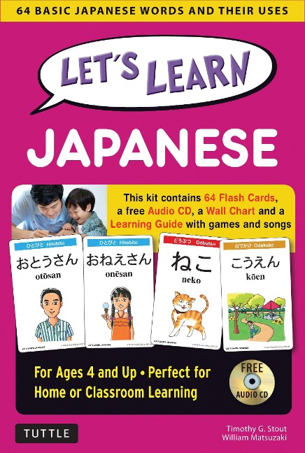 Lets Learn Japanese Kit: 64 Basic Japanese Words and Their Uses (Flash Cards, Audio, Games & Songs, Learning Guide and Wall Chart)