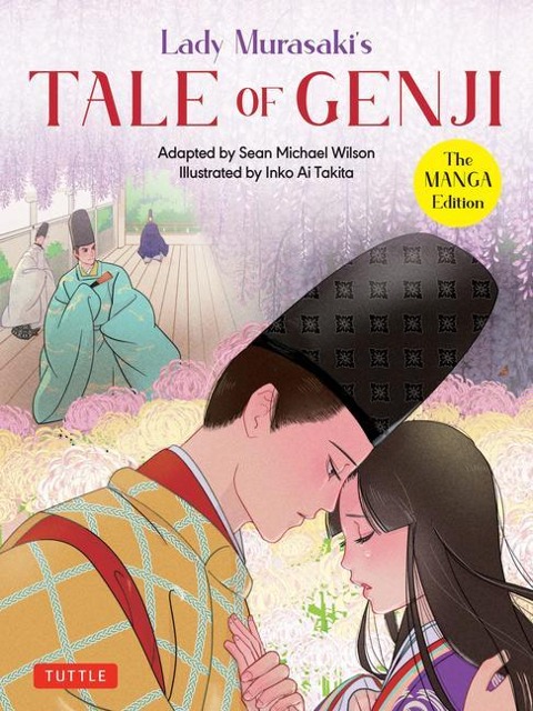 Lady Murasakis Tale of Genji: The Manga Edition