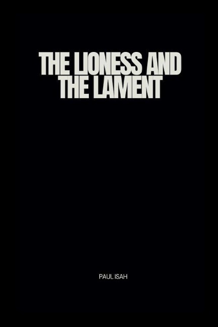 The Lioness and the Lament