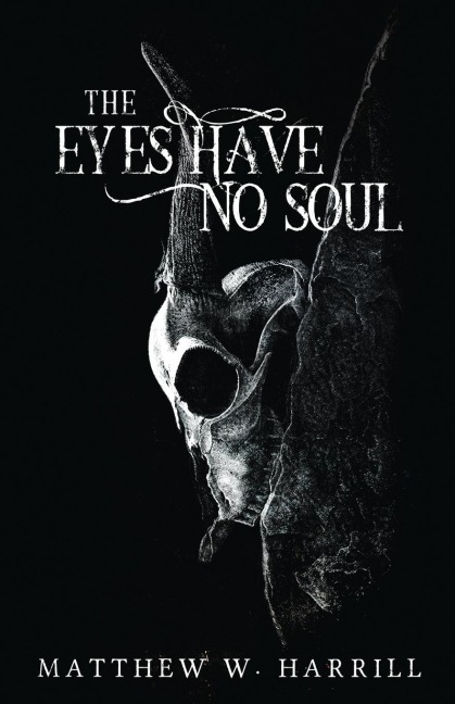 The Eyes Have No Soul