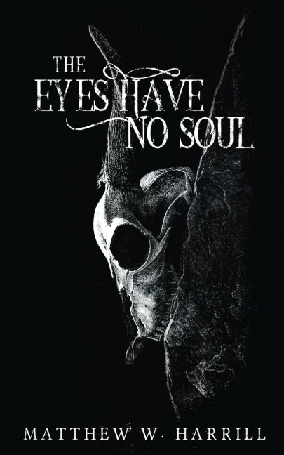 The Eyes Have No Soul