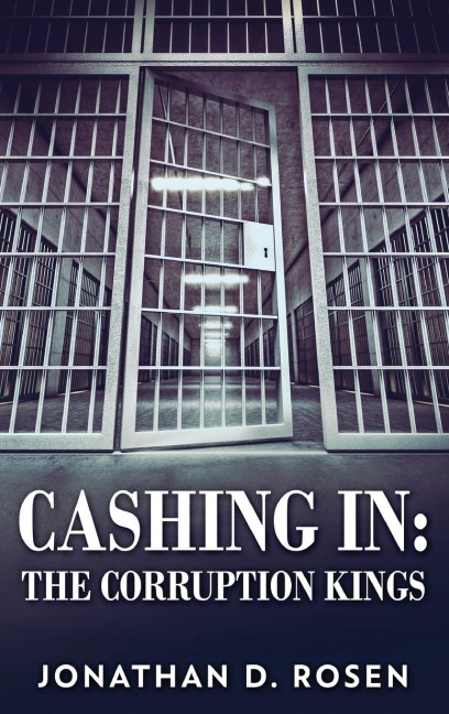 Cashing In: The Corruption Kings