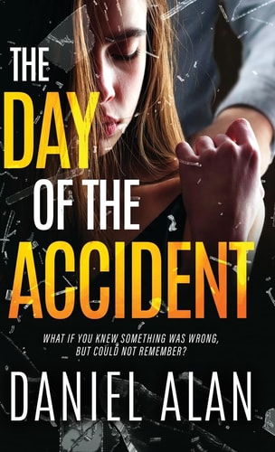 The Day of the Accident