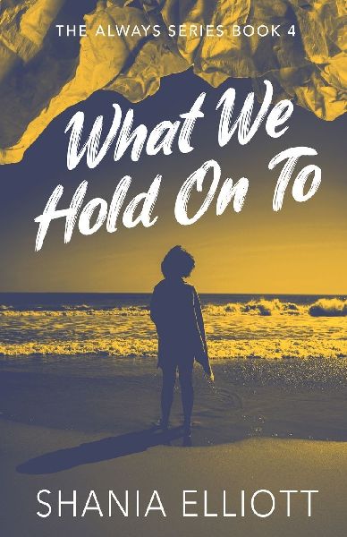 What We Hold On To