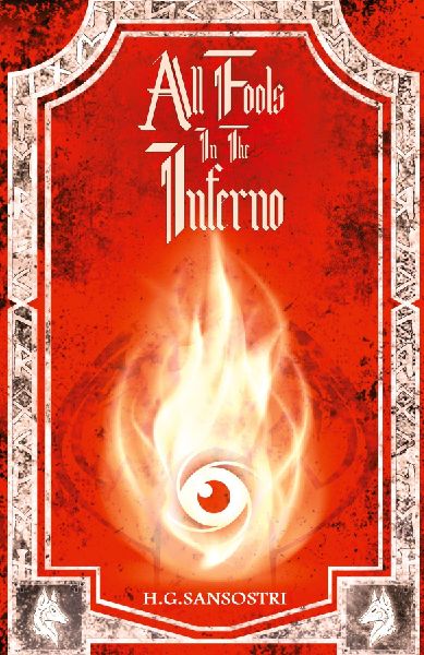 All Fools in the Inferno