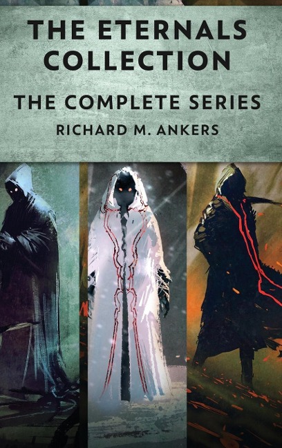 The Eternals Collection: The Complete Series