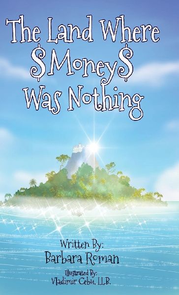 The Land Where Money Was Nothing