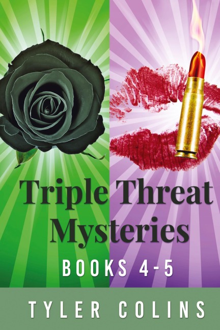 Triple Threat Mysteries - Books 4-5