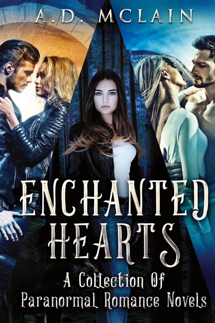 Enchanted Hearts: A Collection Of Paranormal Romance Novels