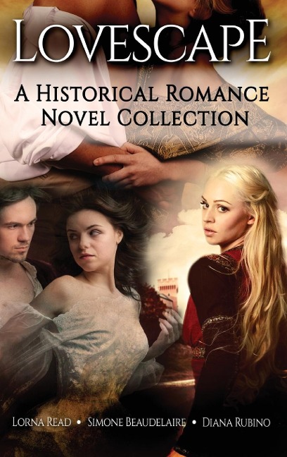 Lovescape: A Historical Romance Novel Collection