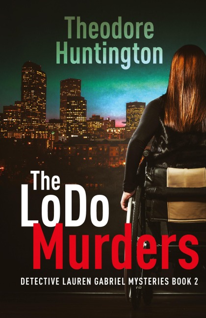 The LoDo Murders