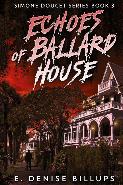 Echoes of Ballard House