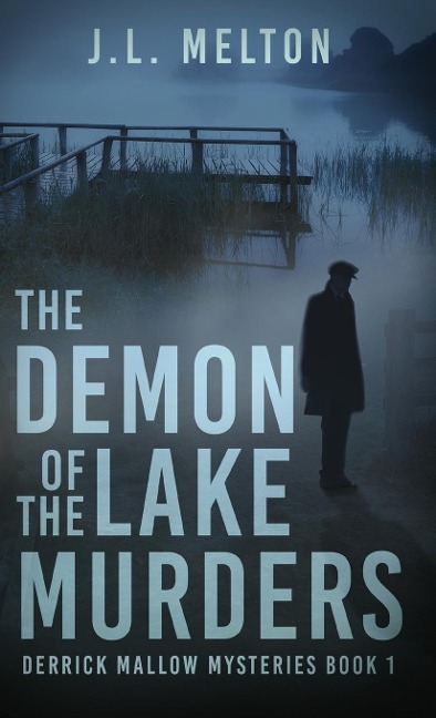 The Demon Of The Lake Murders