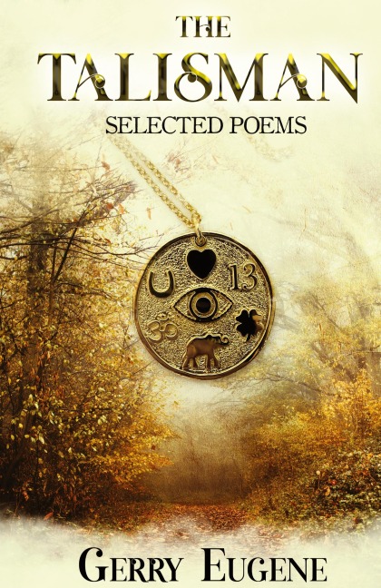 The Talisman: Selected Poems