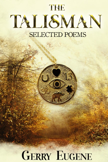 The Talisman: Selected Poems