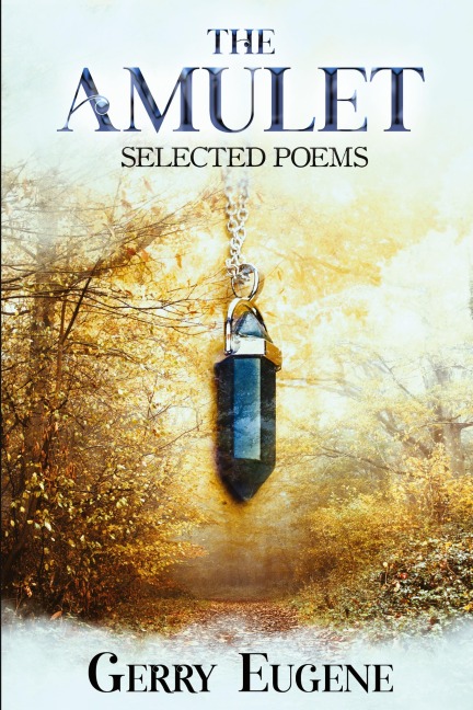 The Amulet: Selected Poems