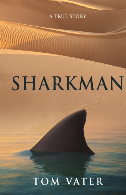 Sharkman: A True Story