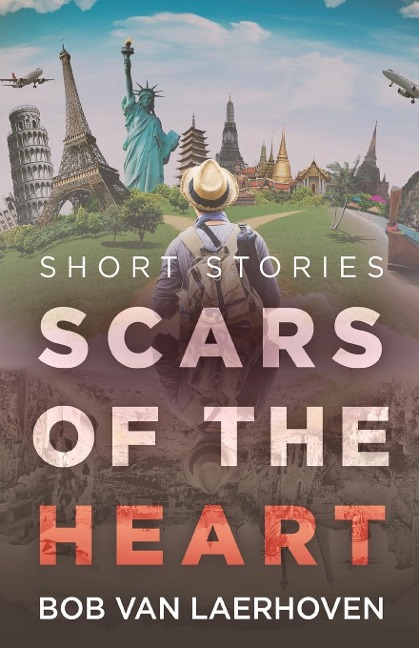 Scars of the Heart: Short Stories