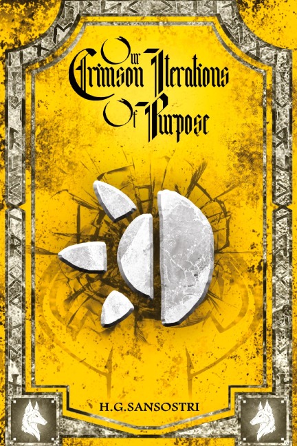 Our Crimson Iterations of Purpose