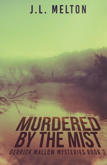 Murdered By The Mist