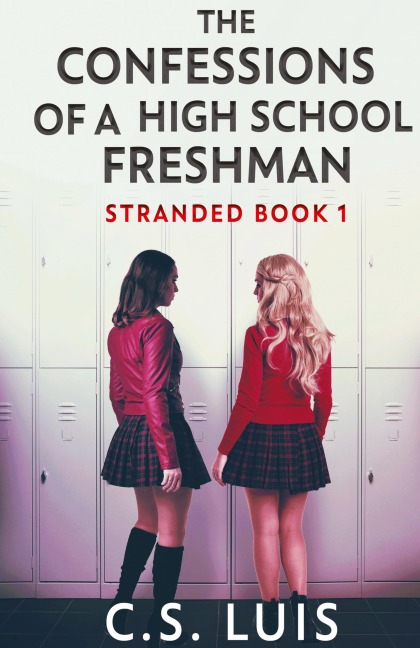 The Confessions Of A High School Freshman