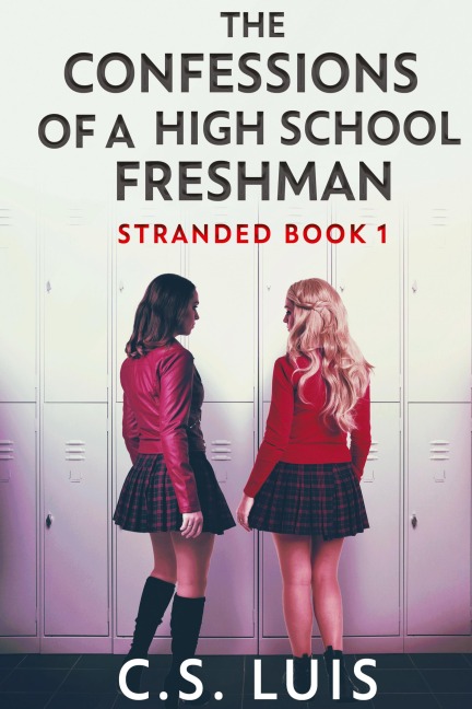 The Confessions Of A High School Freshman