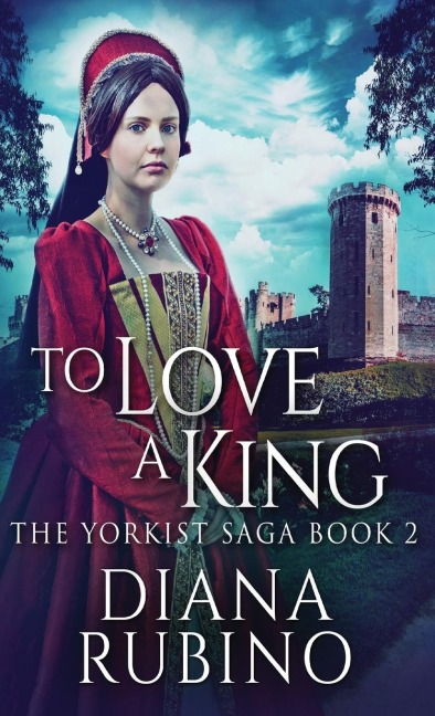 To Love A King