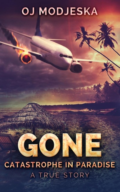 Gone: Catastrophe in Paradise