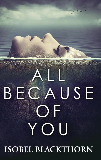 All Because Of You