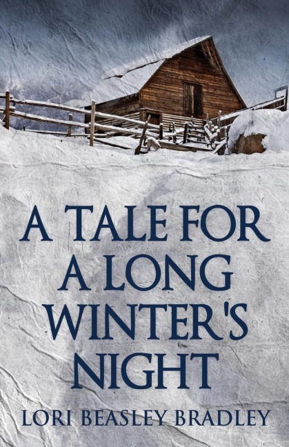 A Tale For A Long Winters Night