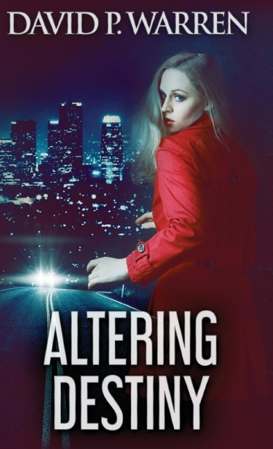 Altering Destiny