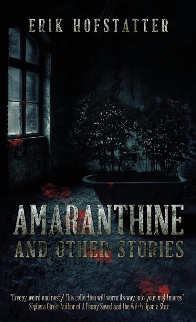 Amaranthine: And Other Stories