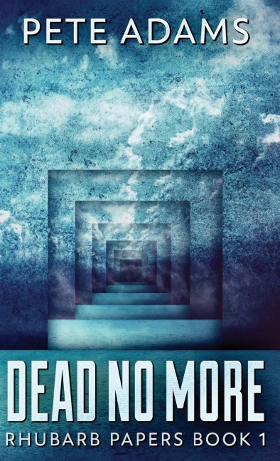 Dead No More: Rhubarb In The Mammon