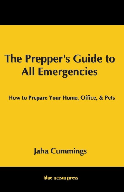 The Preppers Guide to All Emergencies
