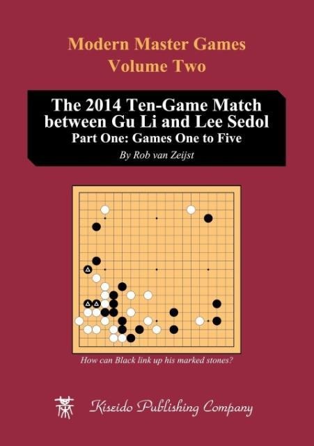 The 2014 Ten-Game Match between Gu Li and Lee Sedol: Part One: Games One to Five