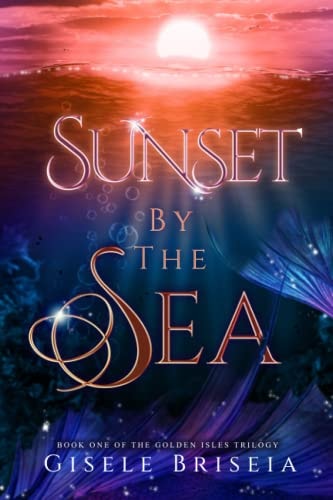 Sunset by the Sea The Golden Isles Trilogy Book 1