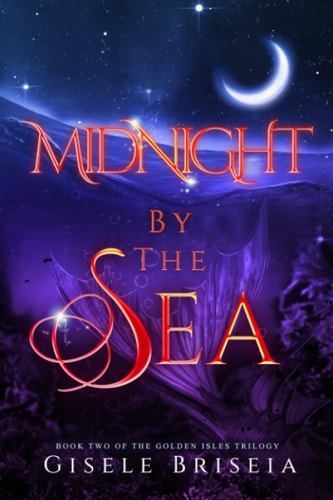 Midnight by the Sea The Golden Isles Trilogy Book 2