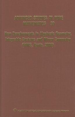 New Developments in Algebraic Geometry, Integrable Systems and Mirror Symmetry (Rims, Kyoto, 2008)