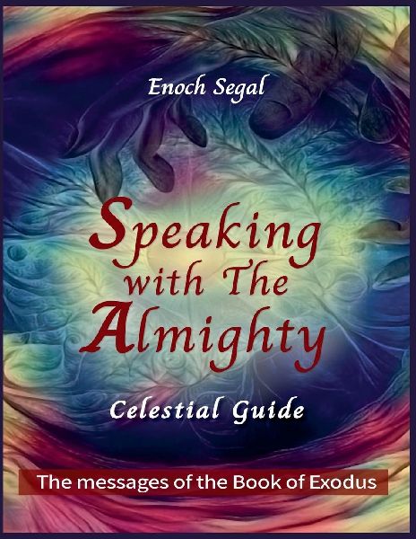Speaking with the Almighty - Exodus