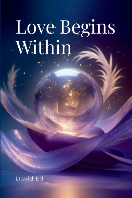 Love Begins Within