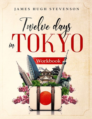 12 Days in Tokyo Workbook