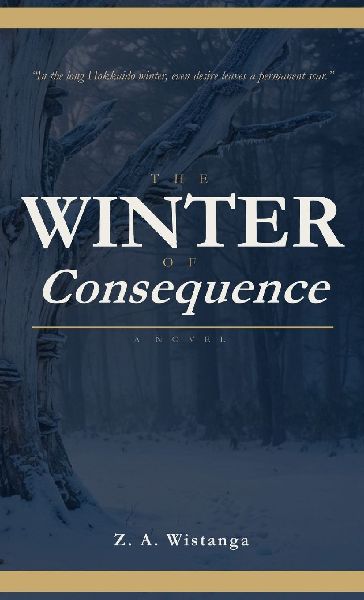 The Winter of Consequence