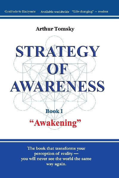 Strategy of Awareness: Awakening: Awakening to a new way of seeing reality