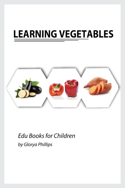 Learning Vegetables: Montessori real vegetables book for babies and toddlers, bits of intelligence for baby and toddler, childrens book, learning resources.